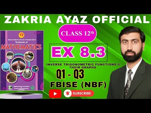 Class 12 Math | Exercise 8.3 | Q1 - Q3 | All Parts | FBISE NBF | New Textbook 2025 | Sir Zakria Ayaz