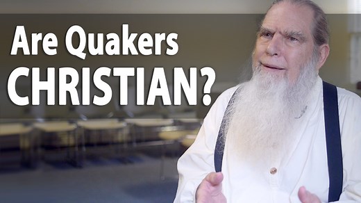 Are Quakers Christian? - QuakerSpeak