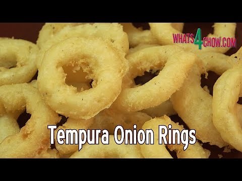 How to Make Tempura Onion Rings - Gourmet Deep Fried Onion Rings - Crispy Fried Onion Rings