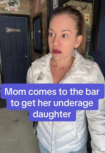 Mom comes to the bar to get her daughter who was home from college and drinking underage #fakeid #bartender #underage #dontdrinkanddrive