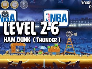 Angry Birds Seasons Ham Dunk 2-6 - Thunders - Walkthrough 3 Star