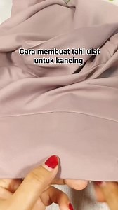 Cara membuat tahi ulat untuk kancing kait #reels #tutorialmenjahit #sewing | Sri Martin Tailor