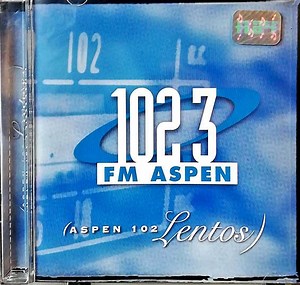 Various - Aspen  102 Lentos - 102.3 Fm Aspen