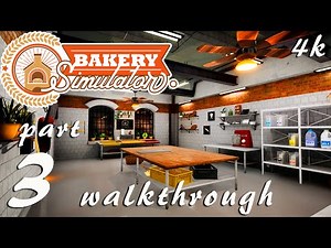 Bakery Simulator Walkthrough Gameplay Part 3 4K FULL GAME PC No Commentary