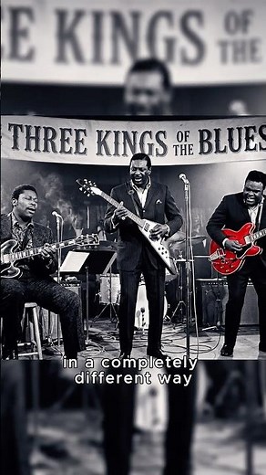 The Three Kings of the Blues Who Changed Guitar Forever 👑🎸