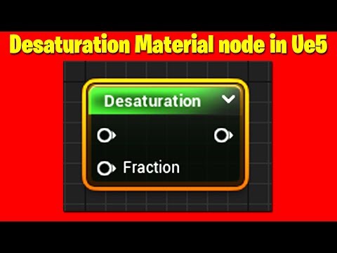 Desaturation Material node in UE5 Tutorial | UE5 Material All Node Series