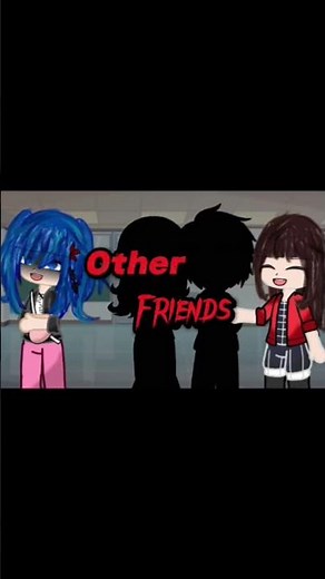 Other friends( Marinette's voice) #miraculous