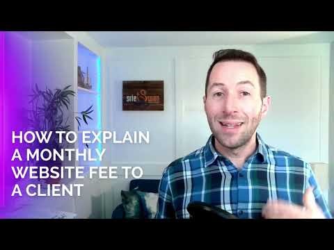 How to Explain a Monthly Website Fee to a Client