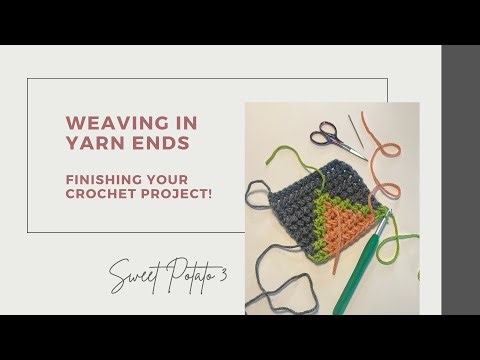 How to Weave in Yarn Ends Like a Pro – Clean & Invisible Finish!