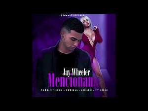 Jay Wheeler - Mencióname (Cover Audio)
