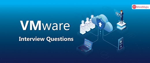 ▷ Top 31 VMware Interview Questions & Answers-2025