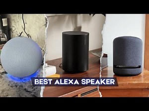 7 Best Alexa Speakers Of 2025! Voice Powered Smart Speakers