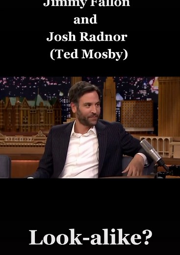 Jimmy Fallon and Josh Radnor (Ted Mosby) Look-alike? #jimmyfallon #joshradnor #tedmosby #FallonTonight #lettheearthbreathe #LiveForTheChallenge #fypシ #PrettyHealthyHair #