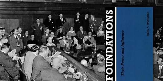 Foundations: Their Power and Influence Explainer