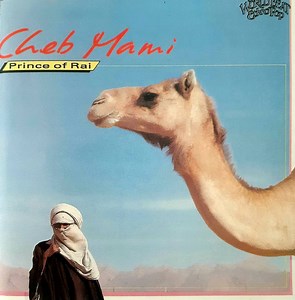 Cheb Mami - Prince Of Raï