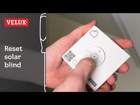 VELUX How to reset a solar blind