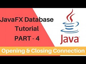 JavaFX Database Operations - Part 4 - Opening the DB connection and Closing the DB connection