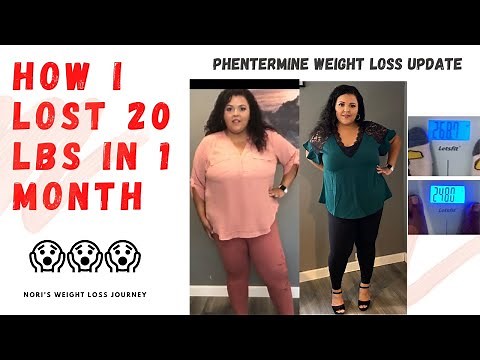 I LOST 20 POUNDS IN 1 MONTH / PHENTERMINE BEFORE AND AFTER