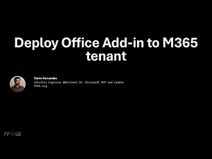 Deploy Office Add-in to M365 tenant