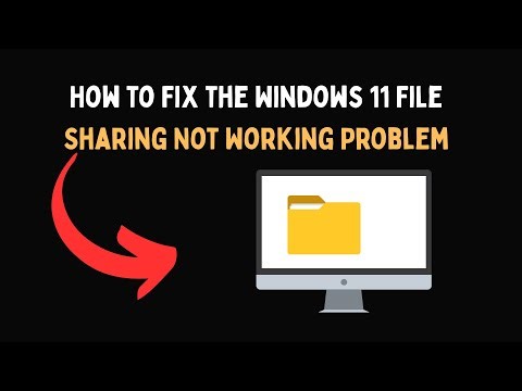 How to Fix the Windows 11 File Sharing Not Working Problem