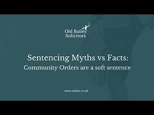 Are Community Orders a Soft Sentence? Myths vs the Facts