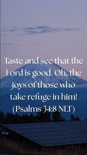 Psalms 34:8 NLT #lord #pathwaytopraise #bibleverse