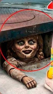 The Terrifying and Dark Secret of ANNABELLE