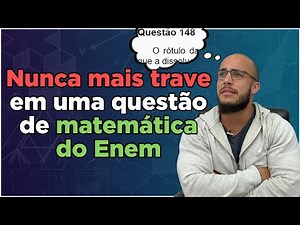 Como interpretar uma questão de Matemática no Enem