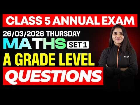 CLASS 5 Annual EXAM 27/03/2026 Friday| Maths A Grade Level Question (set 2) | EDUPORT