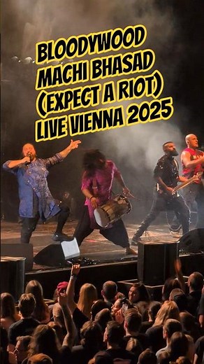 Bloodywood - Machi Bhasad (Expect a Riot) - Live Gasometer Wien - Vienna 2025