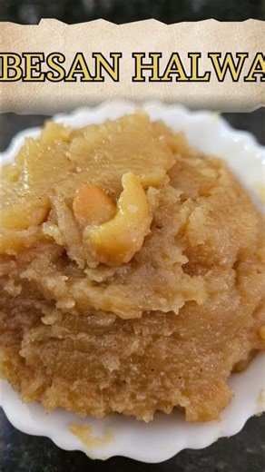 Perfect Besan Halwa Recipe😋 | Melt-in-Mouth.#Sweet# besan #halwarecipe #dessertrecipe #indianrecipes