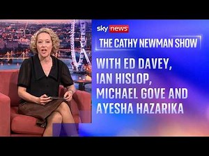 The Cathy Newman Show with Ed Davey, Ian Hislop, Michael Gove and Ayesha Hazarika
