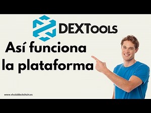 DEXTOOLS - ASÍ ES Y FUNCIONA - Criptomonedas en Español