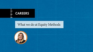 What We Do at Equity Methods