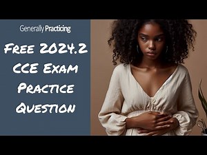 FREE RACGP CCE Exam Practice Question - 2024.2 CCE LS7Q2