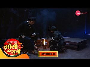 तात्या टोपे को मारी ब्रिटिश अधिकारी ने गोली | Jhansi Ki Rani | Full Episode 45 | Hindi | Zee TV