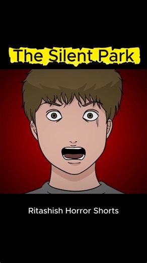 The Silent Park - Short Horror Story #anime #shorts #horrorshorts