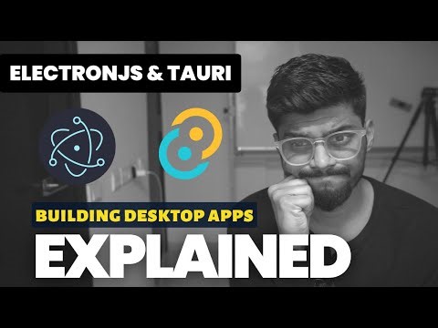 Tauri & ElectronJS - Building Desktop Apps | Rohan Prasad