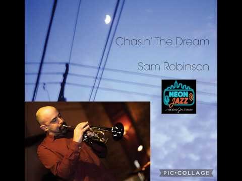 Neon Jazz Exclusive | Chicago-based Jazz Trumpeter & Bandleader Sam Robinson