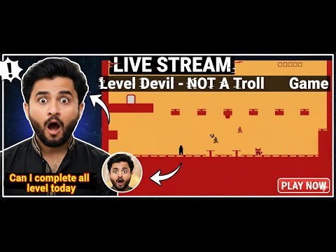 Can I Complete Level Devil ALL Levels Today?! - NOT A TROLL GAME Stream