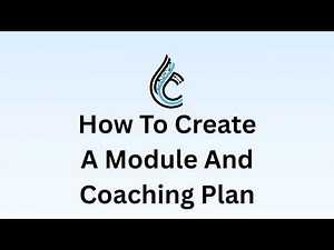 How to Create a Module & Coaching Plan | Complete Teacher Guide