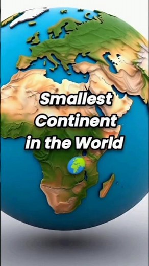 Smallest Continent in the World 🌍 | Amazing Geography Facts #shorts