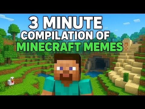 3 Minute Minecraft Memes Compilation