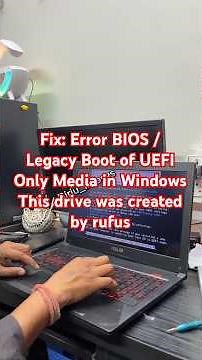 Fix: Error BIOS / Legacy Boot of UEFI Only Media in Windows This Drive Was Created By Rufus #error