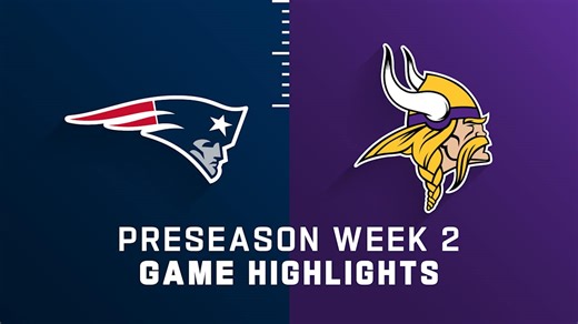 Patriots at Vikings Full Highlights | Preseason Week 2