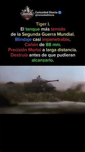 Tiger I: el tanque más temido de la Segunda Guerra Mundial