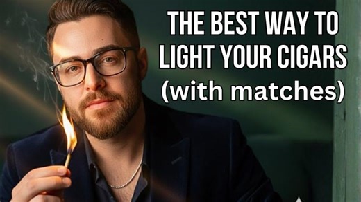 Best Way to Light a Cigar with Matches (Step-by-Step Guide) | The Cigar Guys