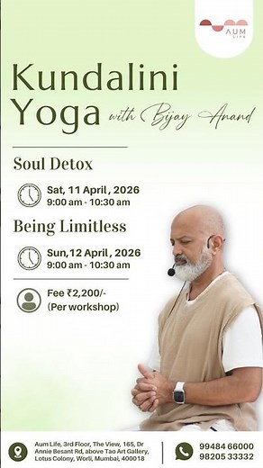 Kundalini Yoga Workshop in Mumbai | Soul Detox & Being Limitless with Bijay J. Anand