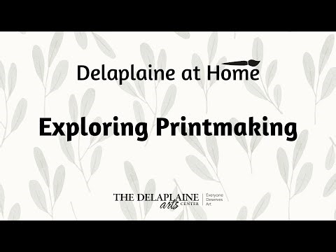 Delaplaine at Home: Exploring Printmaking