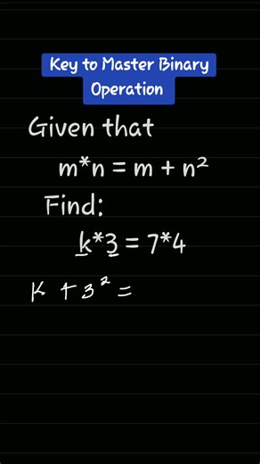 Key to Master Binary Operations
